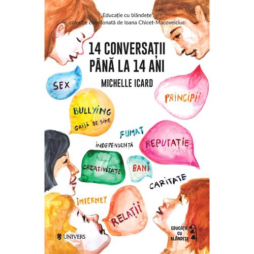 14 conversatii pana la 14 ani, Michelle Icard - 0 | YEO