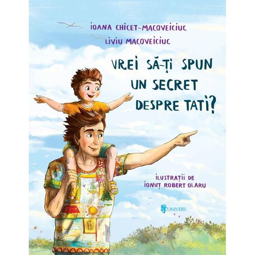Vrei sa-ti spun un secret despre tati?, Ioana Chicet-Macoveiciuc