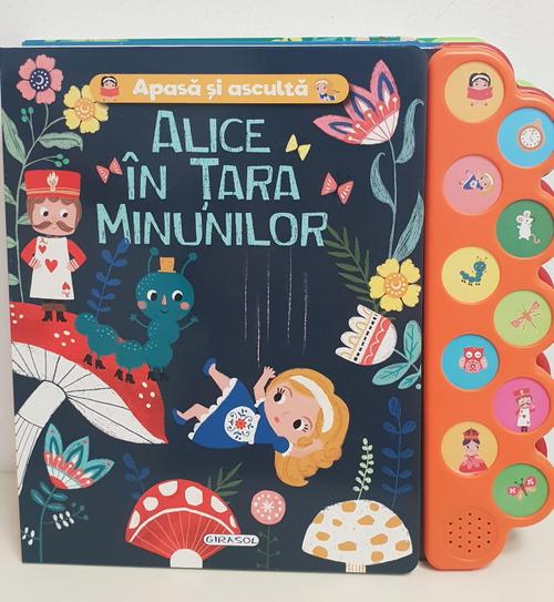 Apasa si asculta povestea - Alice în Tara Minunilor Apasa si asculta povestea - Alice în Tara Minunilor